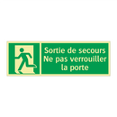 Sortie de secours Ne pas verrouiller la porte