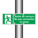 Sortie de secours Ne pas verrouiller la porte