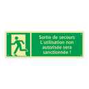 Sortie de secours L'utilisation non autorisée sera sanctionnée !