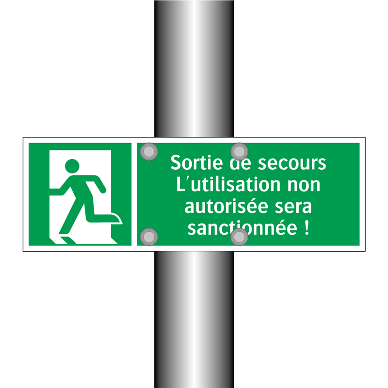 Sortie de secours L'utilisation non autorisée sera sanctionnée !
