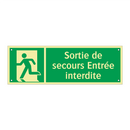 Sortie de secours Entrée interdite