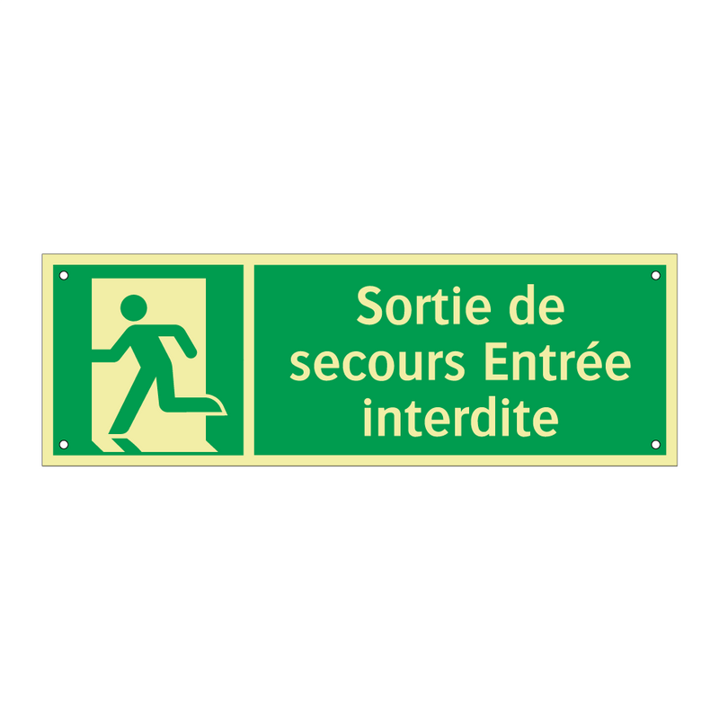 Sortie de secours Entrée interdite