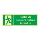 Sortie de secours Entrée interdite