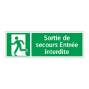 Sortie de secours Entrée interdite