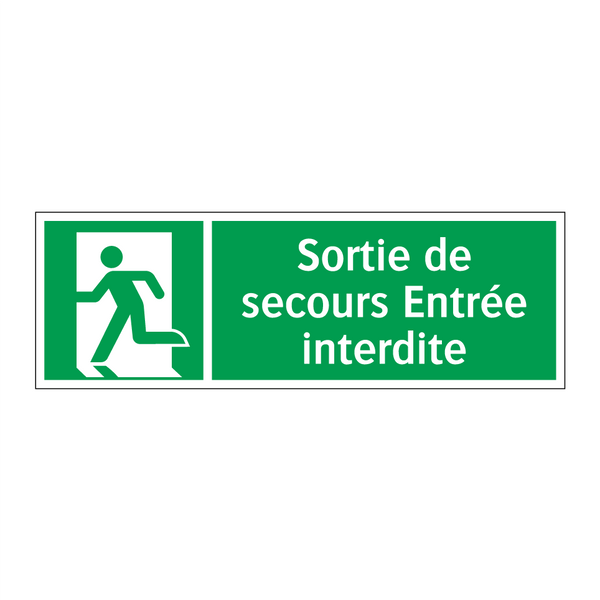 Sortie de secours Entrée interdite