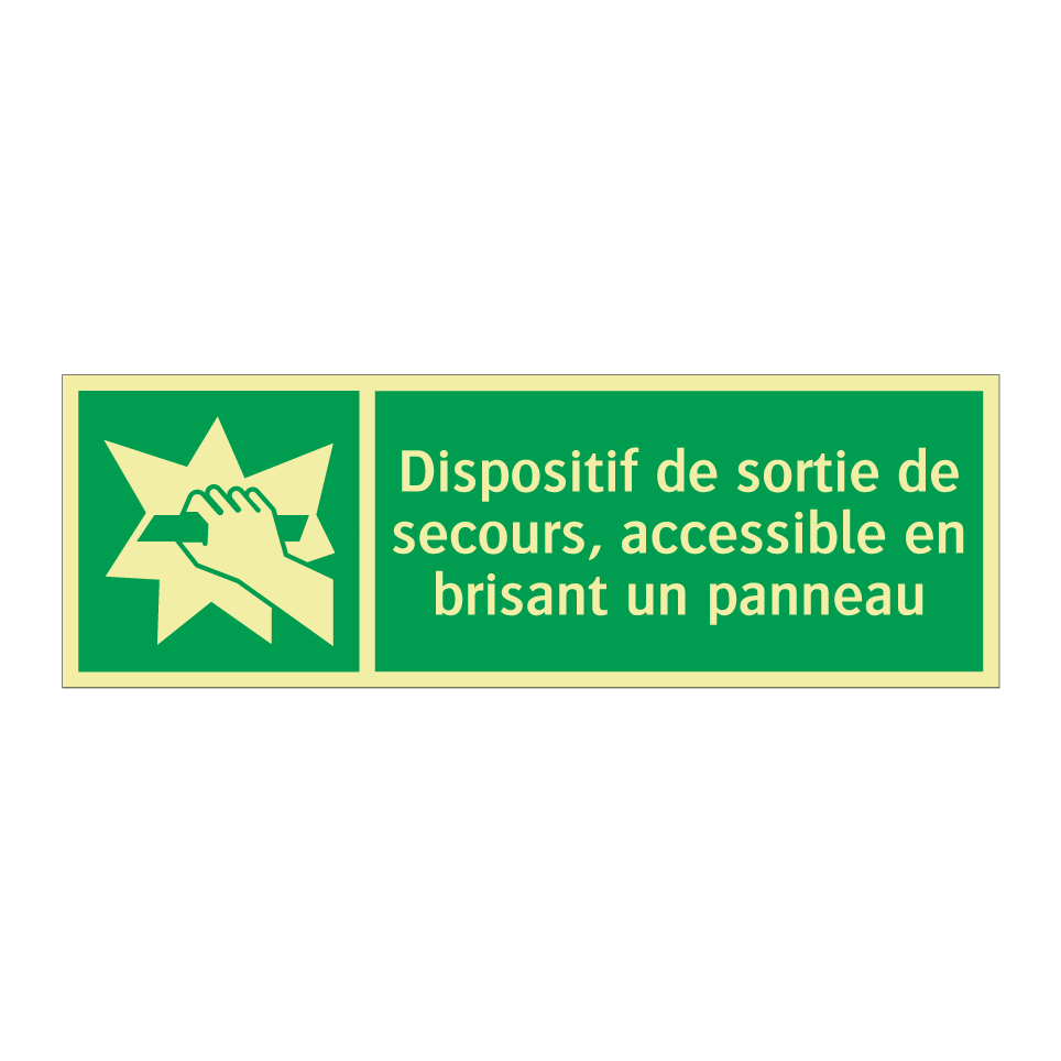 Dispositif de sortie de secours, accessible en brisant un panneau