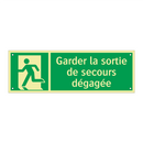 Garder la sortie de secours dégagée
