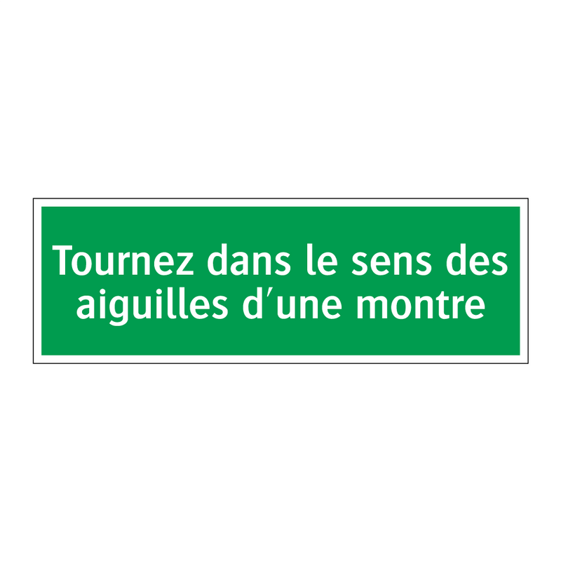 Tournez dans le sens des aiguilles d'une montre