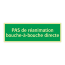 PAS de réanimation bouche-à-bouche directe