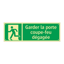 Garder la porte coupe-feu dégagée