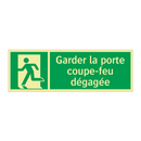 Garder la porte coupe-feu dégagée