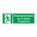 Fonctionnement de la porte d'urgence