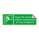 Issue de secours à utiliser uniquement en cas d'urgence