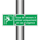 Issue de secours à utiliser uniquement en cas d'urgence