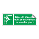 Issue de secours à utiliser uniquement en cas d'urgence