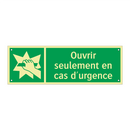 Ouvrir seulement en cas d'urgence