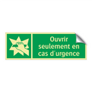 Ouvrir seulement en cas d'urgence