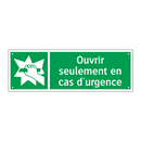 Ouvrir seulement en cas d'urgence