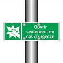 Ouvrir seulement en cas d'urgence