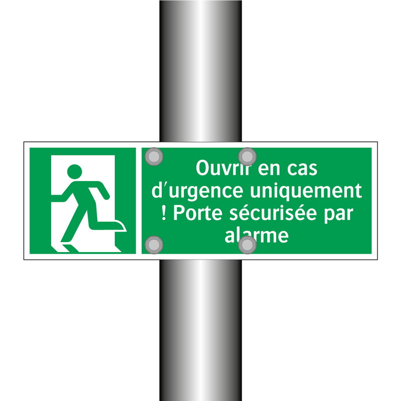 Ouvrir en cas d'urgence uniquement ! Porte sécurisée par alarme