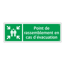 Point de rassemblement en cas d'évacuation
