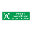 Point de rassemblement en cas d'accident