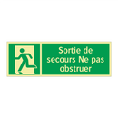 Sortie de secours Ne pas obstruer