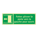 Faites glisser la porte vers la gauche pour ouvrir.