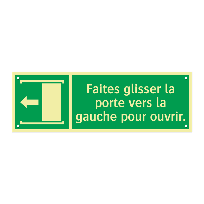 Faites glisser la porte vers la gauche pour ouvrir.