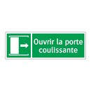 Ouvrir la porte coulissante