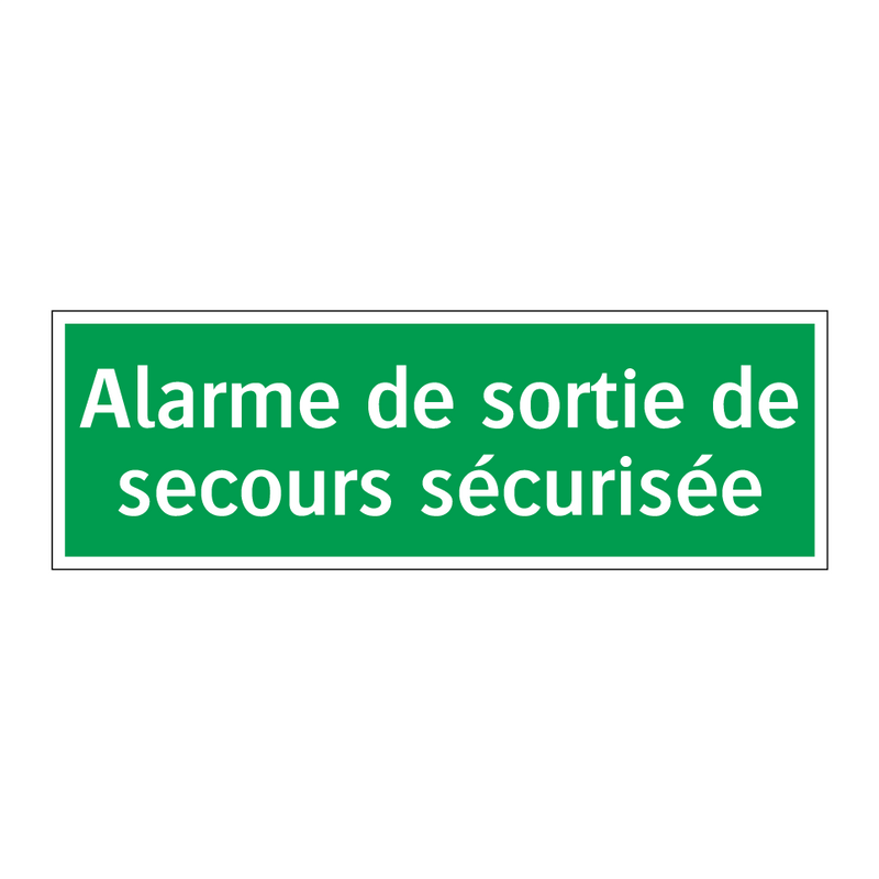 Alarme de sortie de secours sécurisée