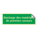 Stockage des matériaux de premiers secours
