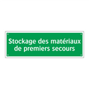 Stockage des matériaux de premiers secours