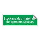 Stockage des matériaux de premiers secours
