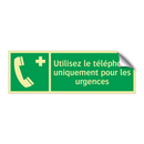 Utilisez le téléphone uniquement pour les urgences