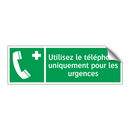 Utilisez le téléphone uniquement pour les urgences