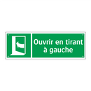 Ouvrir en tirant à gauche