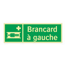 Brancard à gauche