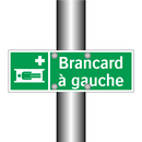Brancard à gauche
