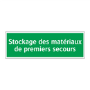Stockage des matériaux de premiers secours