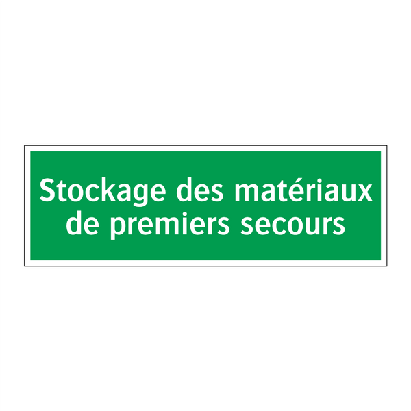 Stockage des matériaux de premiers secours