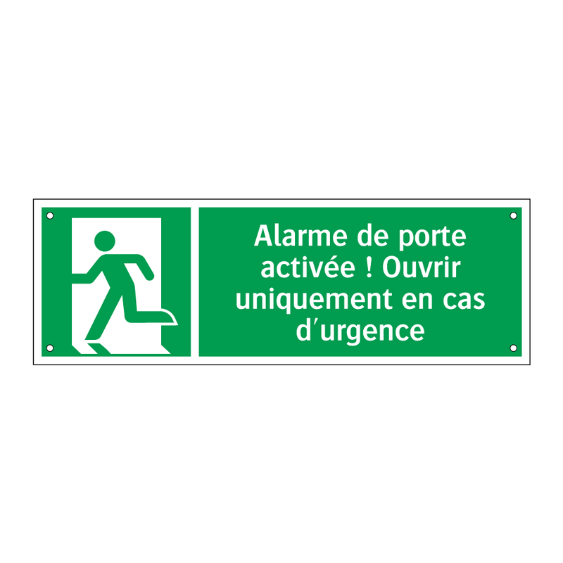 Alarme de porte activée ! Ouvrir uniquement en cas d'urgence
