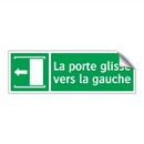 La porte glisse vers la gauche
