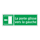 La porte glisse vers la gauche