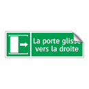 La porte glisse vers la droite