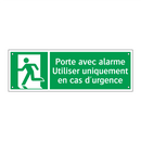 Porte avec alarme Utiliser uniquement en cas d'urgence