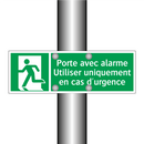 Porte avec alarme Utiliser uniquement en cas d'urgence