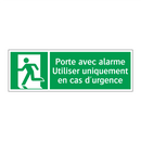 Porte avec alarme Utiliser uniquement en cas d'urgence