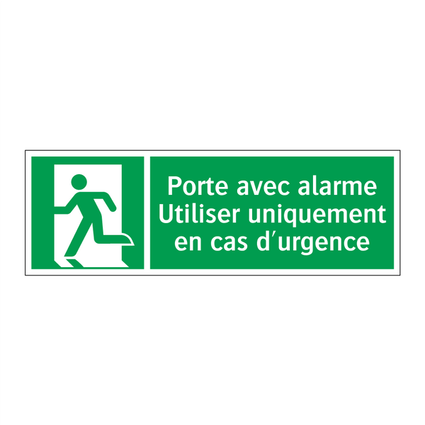 Porte avec alarme Utiliser uniquement en cas d'urgence