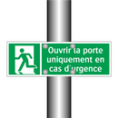 Ouvrir la porte uniquement en cas d'urgence